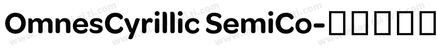 OmnesCyrillic SemiCo字体转换